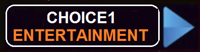 CHOICE1 ENTERTAINMENT